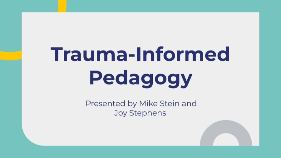Trauma-Informed Pedagogy